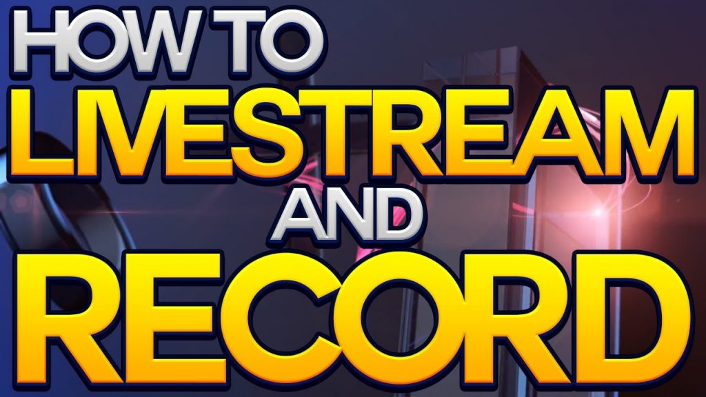 Record Live Stream Video